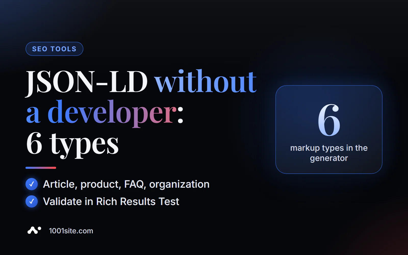 Generator Skema JSON-LD: Genep Tipe Data Terstruktur sareng Validasi Tés Hasil Beunghar